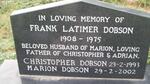 DOBSON Frank Latimer 1908-1975 & Marion -2002 :: DOBSON Christopher -1993  