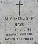 HAYS Michael John 1941-1991